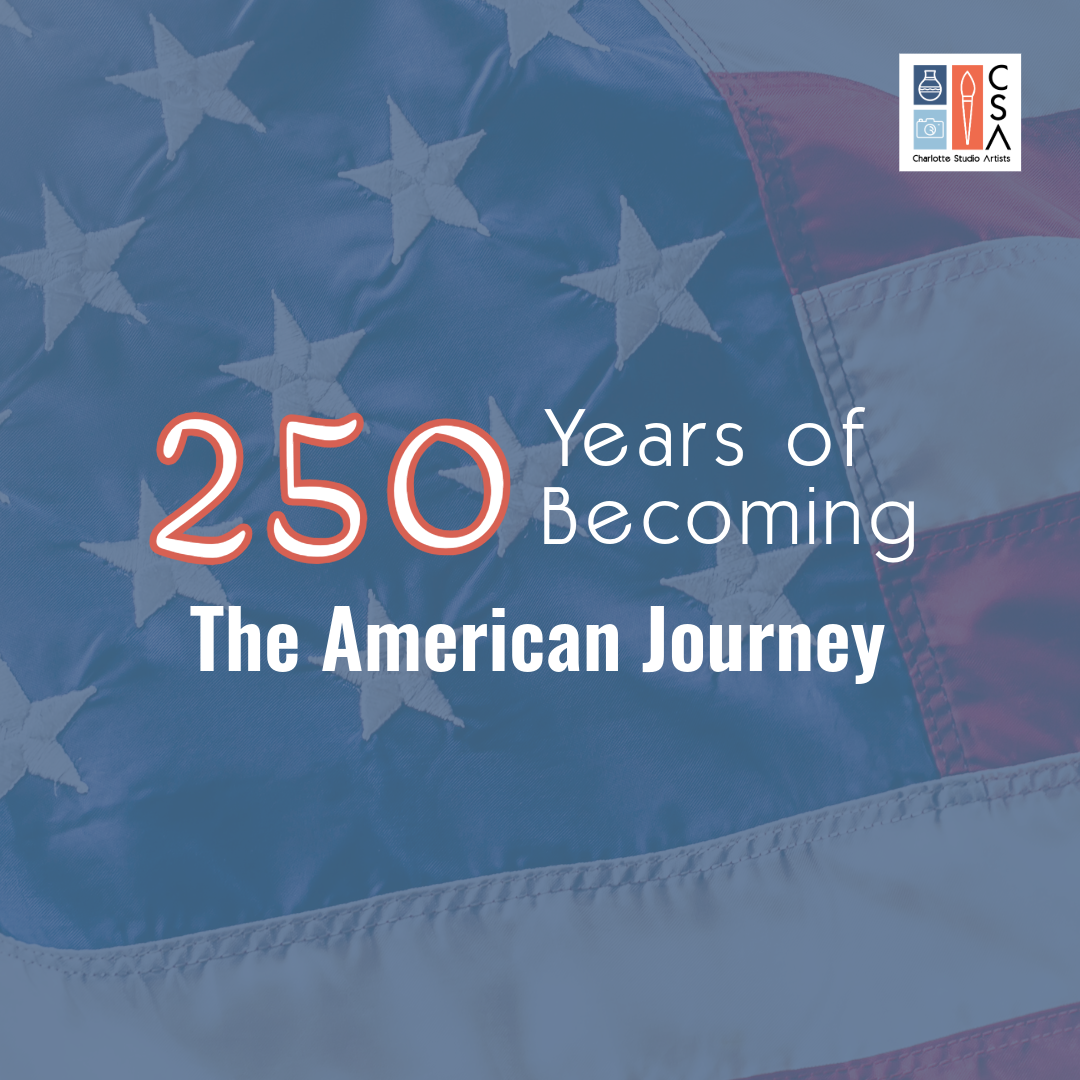 250 Years of Becoming: The American Journey