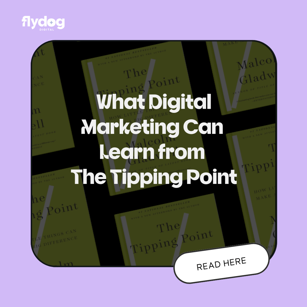 What Digital Marketing Can Learn from The Tipping Point