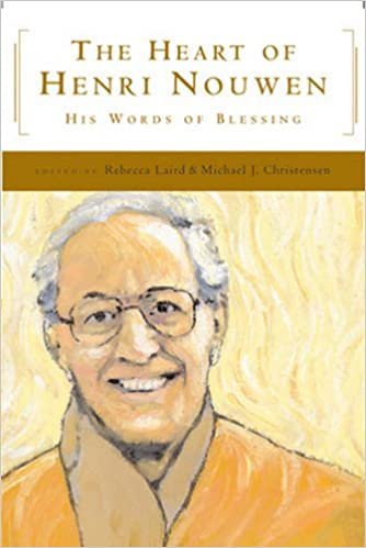 The Heart of Henri Nouwen