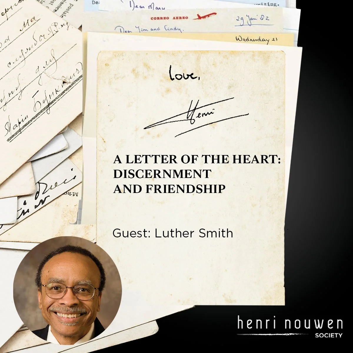 Luther Smith | A Letter of the Heart: Discernment and Friendship