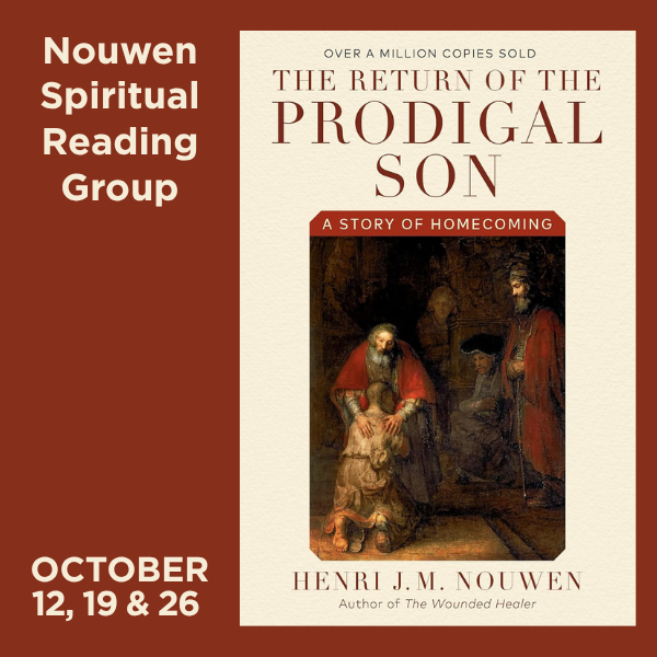 Spiritual Reading Group: The Return of the Prodigal Son