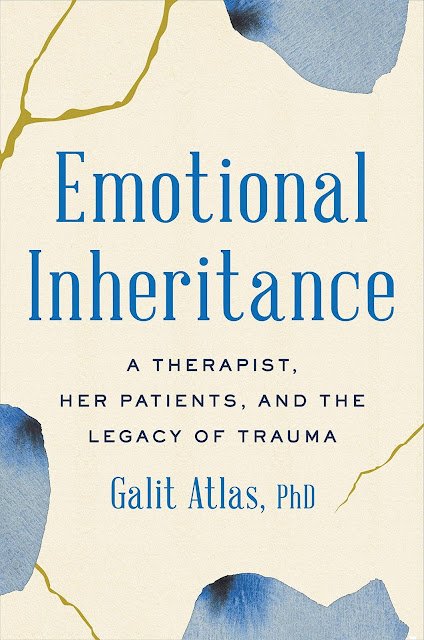 Emotional Inheritance by Galit Atlas
