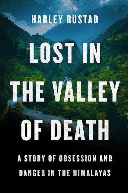 Lost in the Valley of Death by Harley Rustad