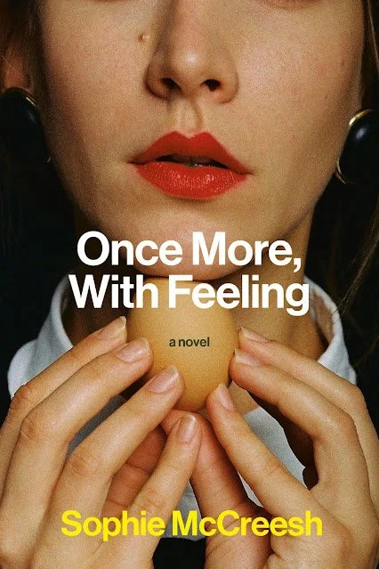 Once More, with Feeling by Sophie McCreesh