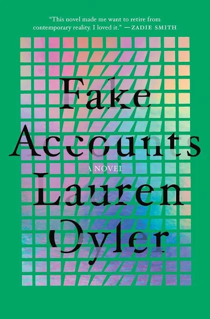 Fake Accounts by Lauren Oyler