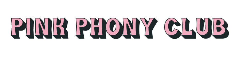 The Pink Phony Club