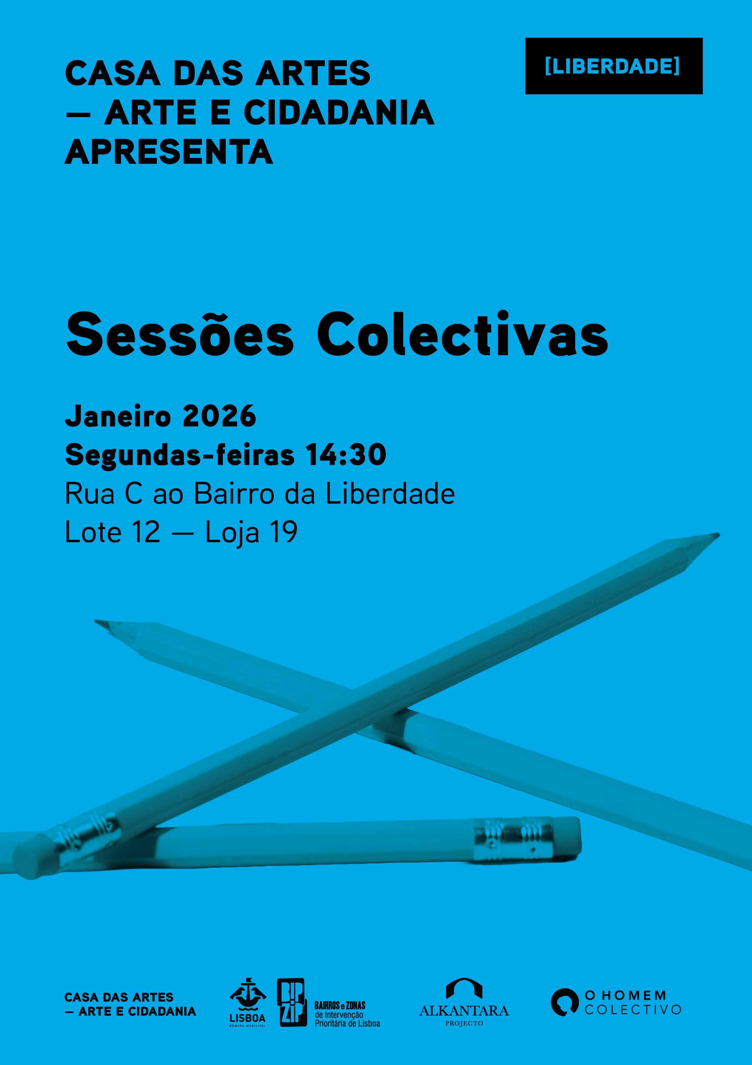 Casa das Artes [Liberdade] - Cartazes - Sessões Colectivas Janeiro 2026 © O Homem Colectivo 2026.jpg