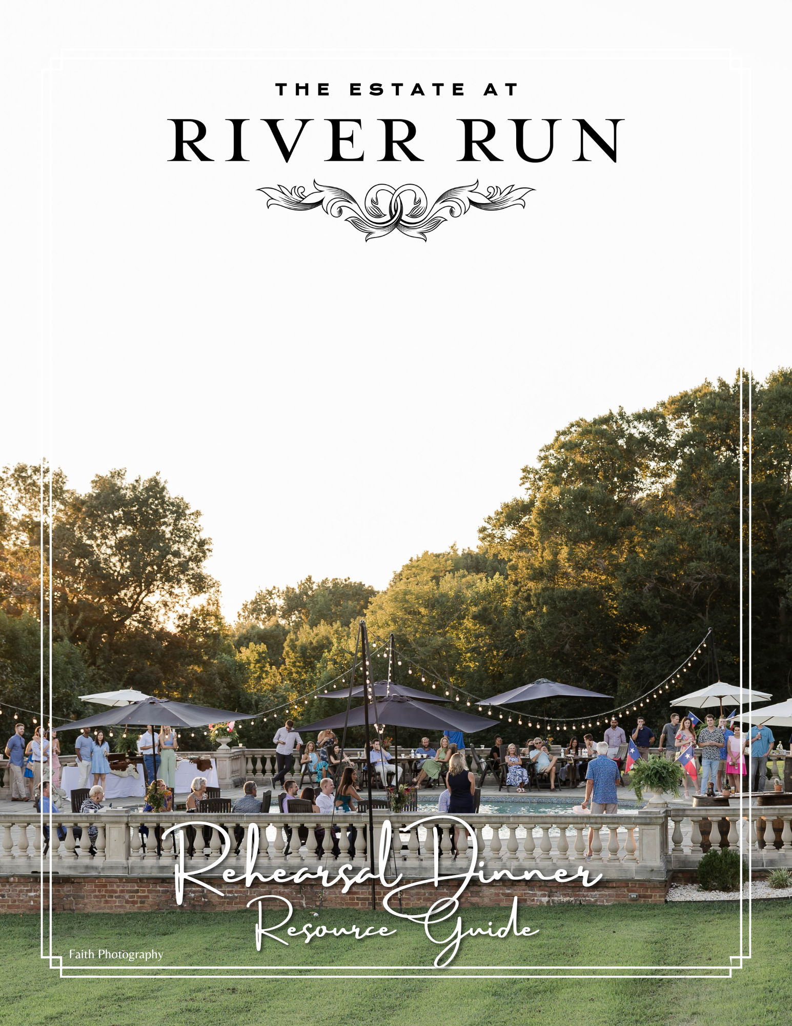 Cover of a rehearsal dinner resource guide for The Estate at River Run featuring an outdoor gathering with people, tables, umbrellas, string lights, and a pool surrounded by trees at sunset.