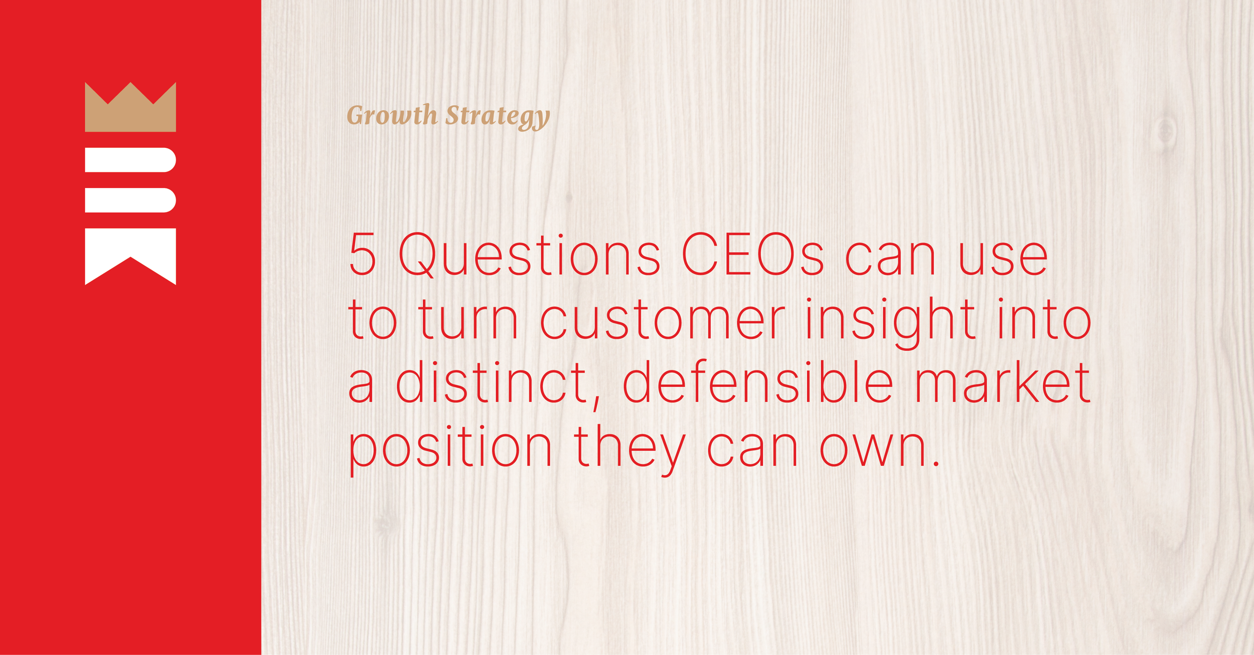 Advantage doesn’t come from louder messaging. It comes from sharper customer insight. 