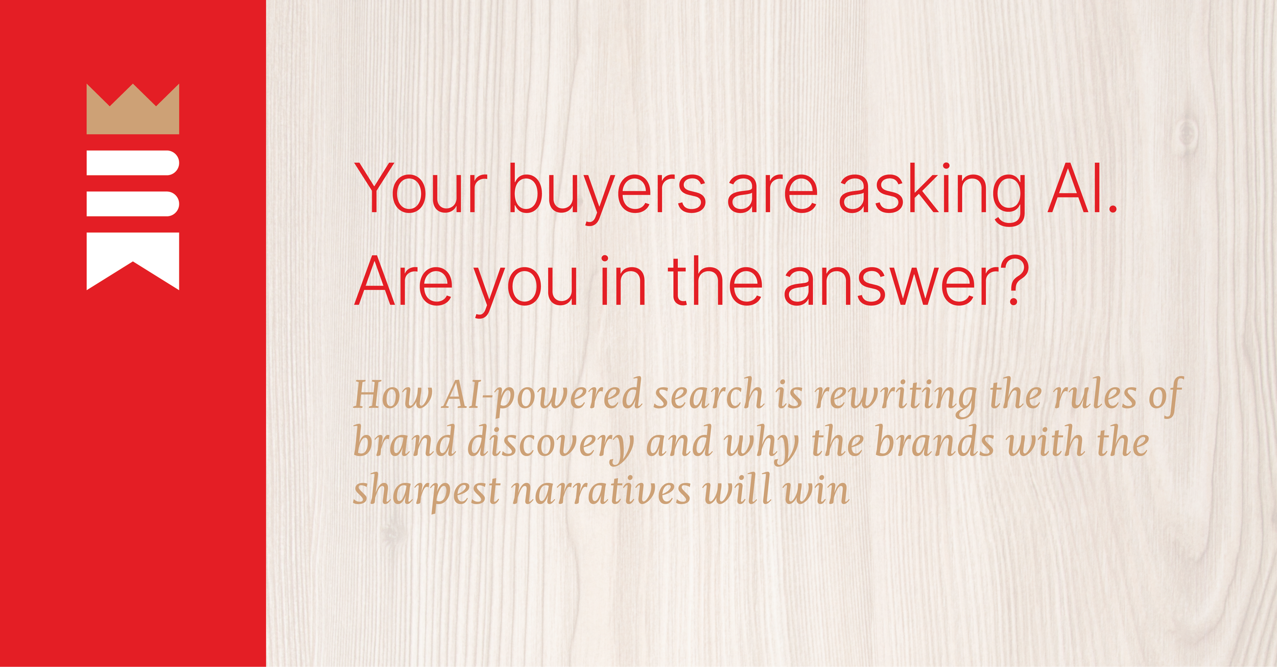 Your buyers are asking AI. Is your brand in the answer?