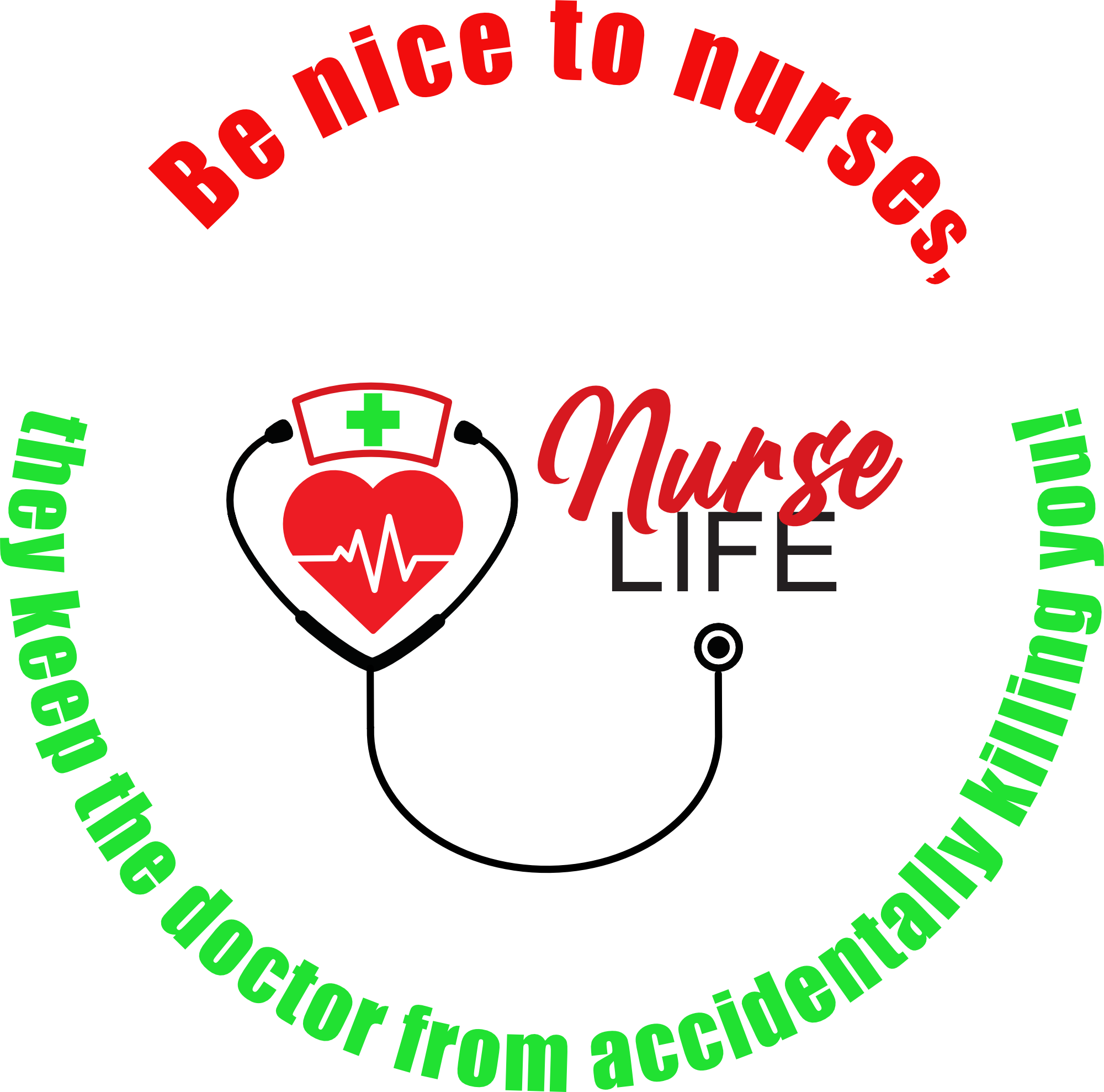 Illustration of a heart with a stethoscope and 'Nurse Life' design.
