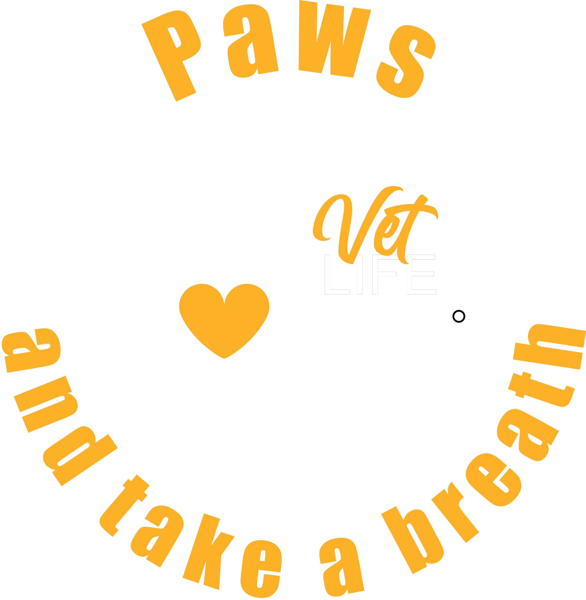 Vet Life design with a cat and a heart and the words, 'Paws and take a breath'.