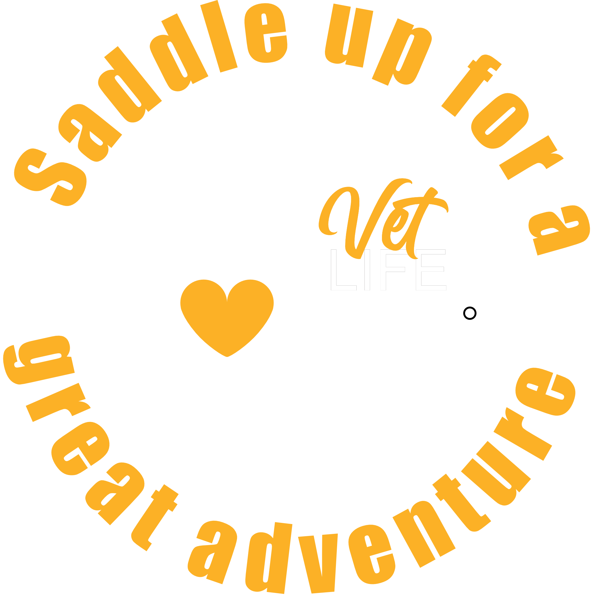 Design featuring a running horse, a yellow heart inside a white stethoscope, and the words 'Saddle up for a great adventure' in yellow and white text, with 'Vet Life'.