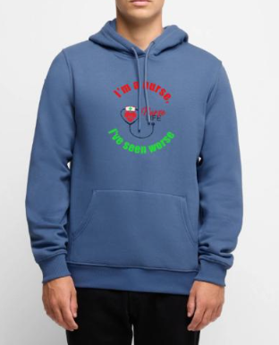 Blue hoodie with a with a 'Nurse Life' design.