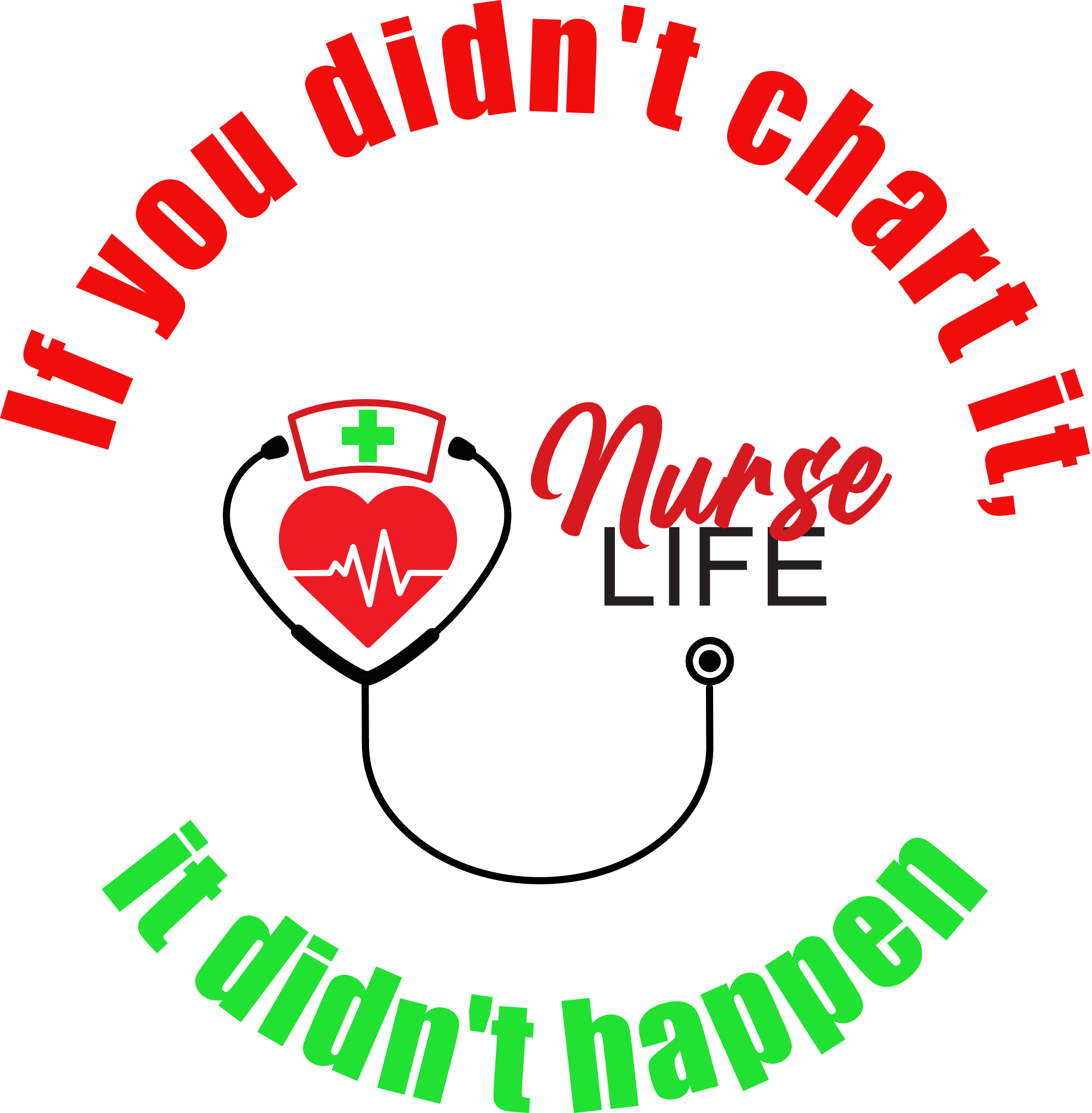 Illustration of a heart with a stethoscope and 'Nurse Life' design.