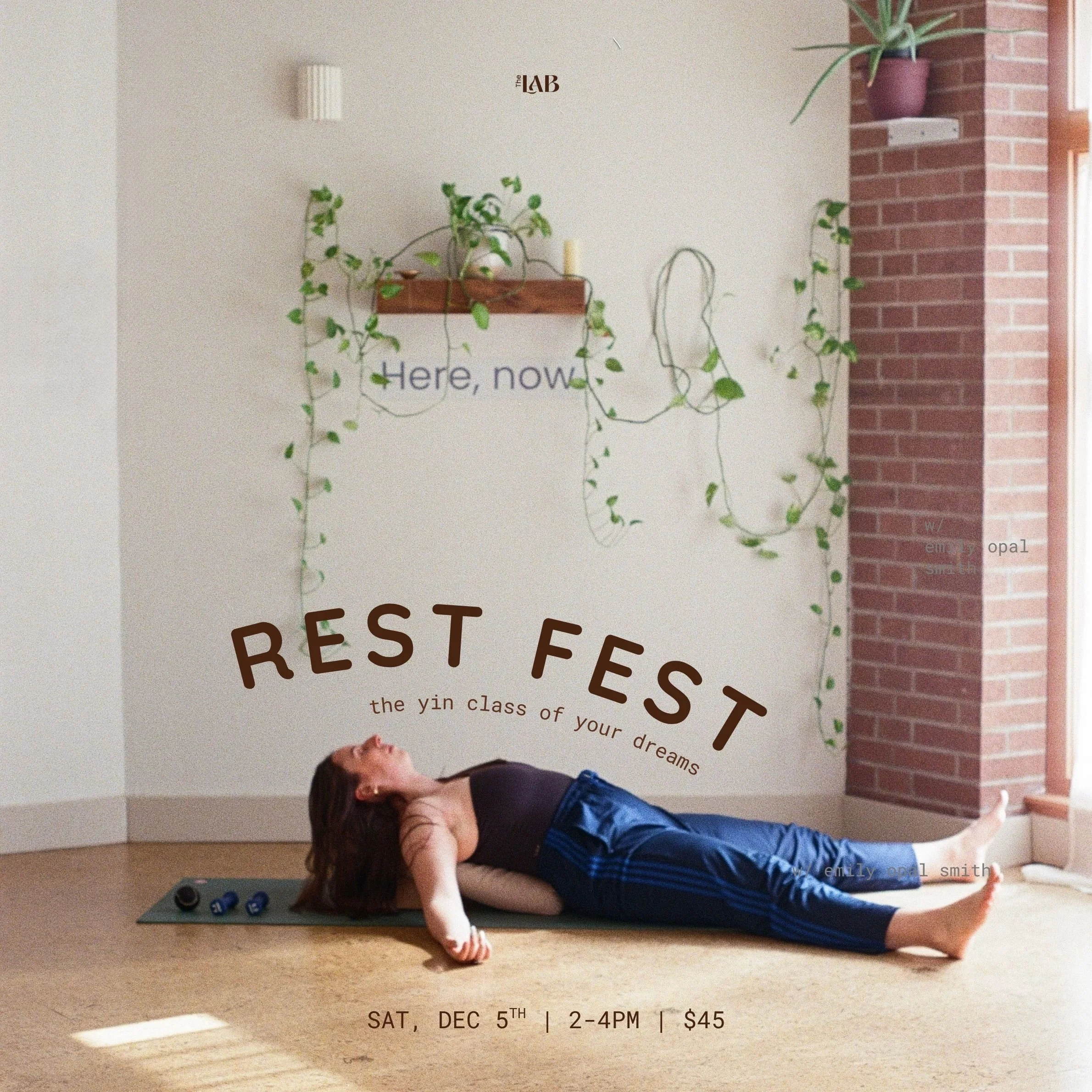 Rest Fest w/ Emily Opal