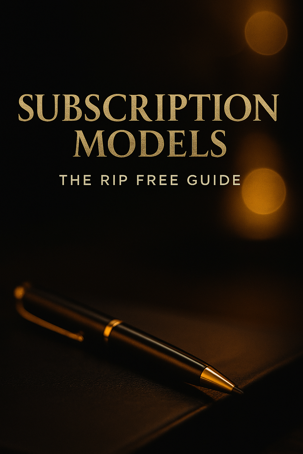 Subscription Models — The Rip Free Guide