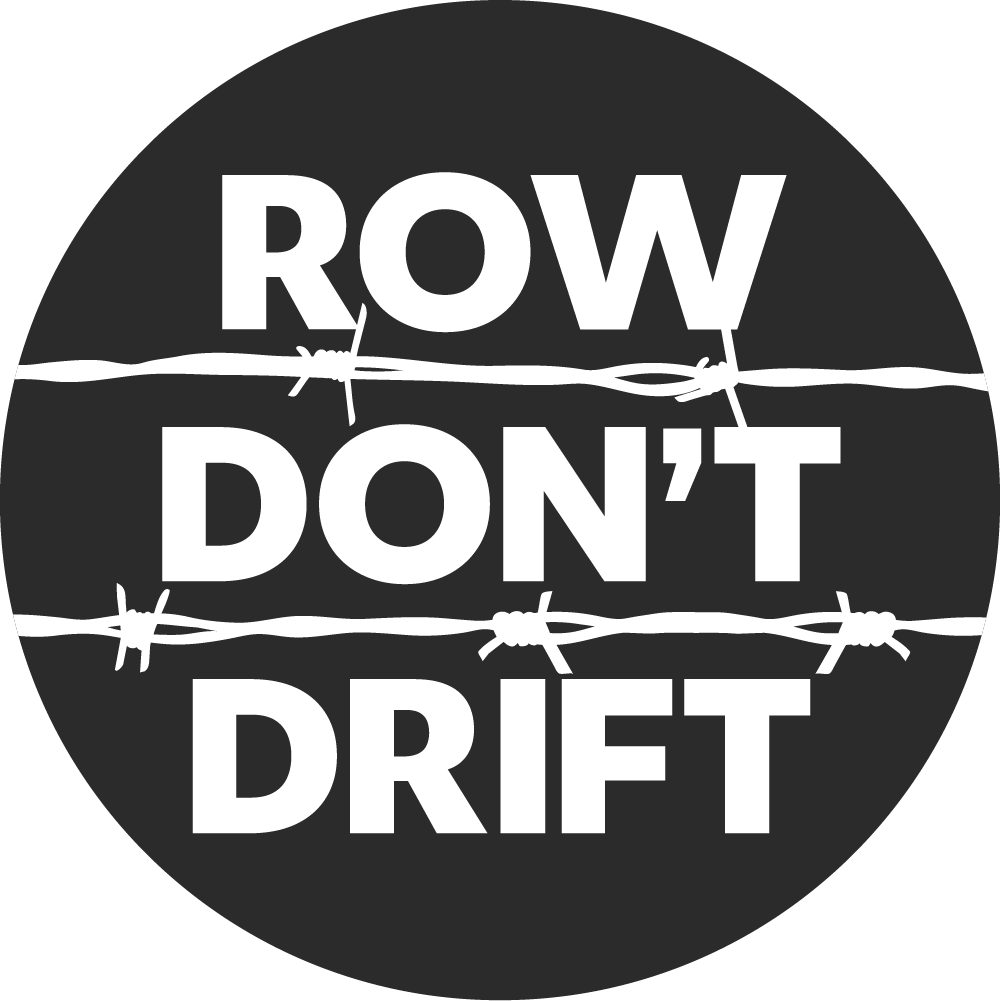 Row Dont Drift