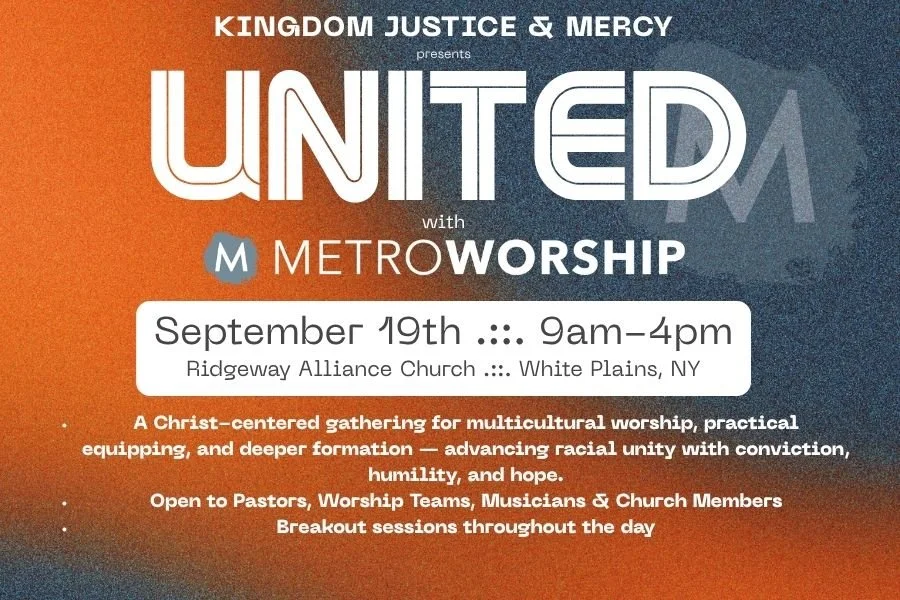 UNITED — A Kingdom Justice & Mercy Gathering