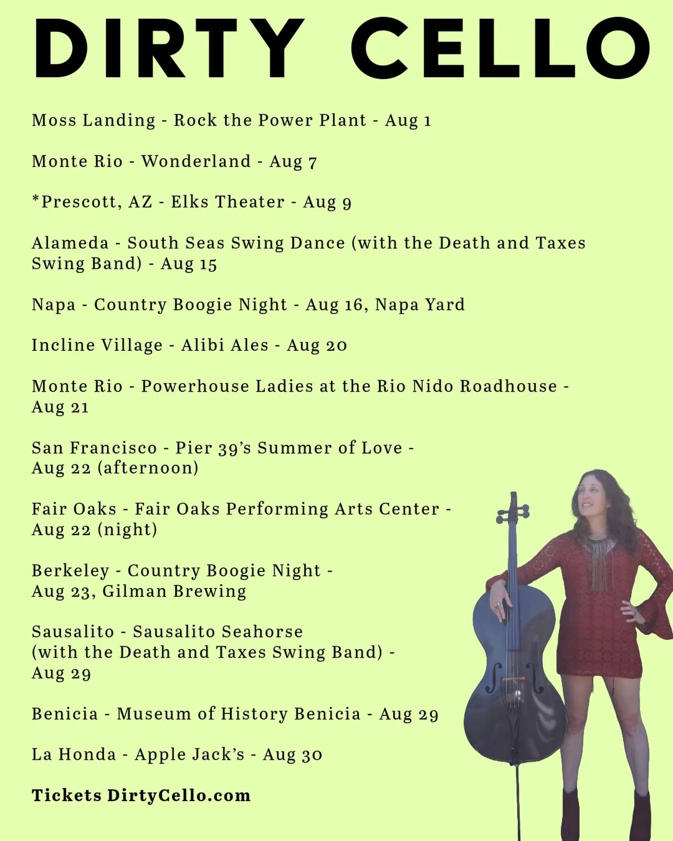 AUGUST SHOWS!

Tickets: DirtyCello.com