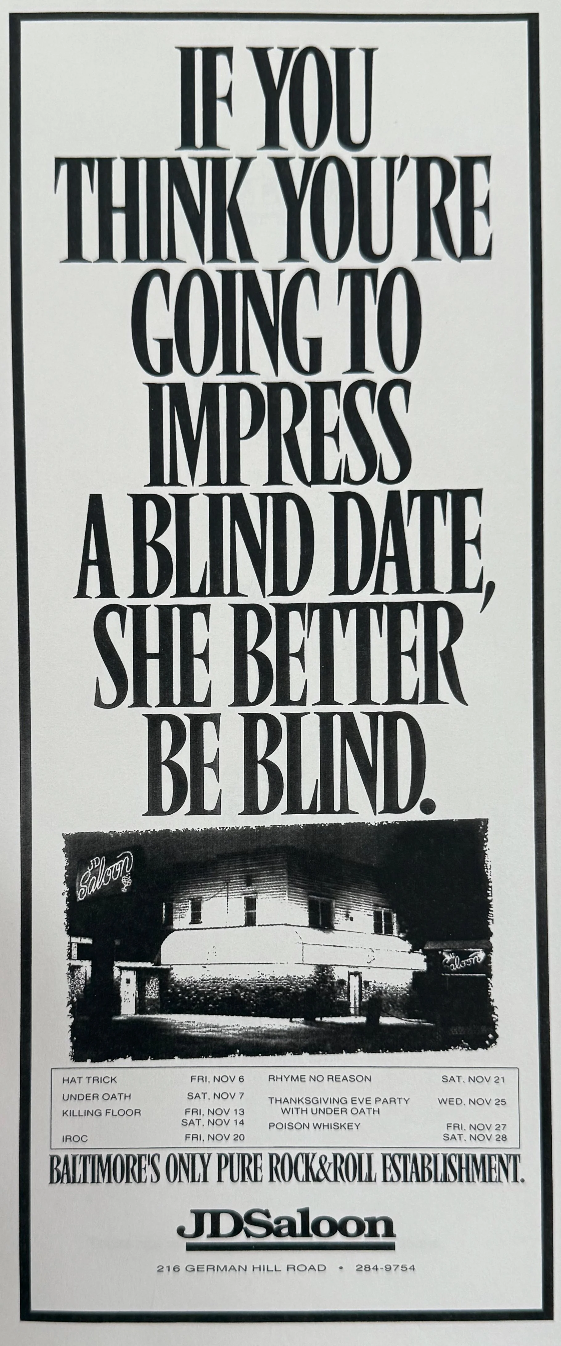 Print ad for JD's Saloon written by Mike Woolf, featuring the headline “If you think you're going to bring a blind date she better be blind."