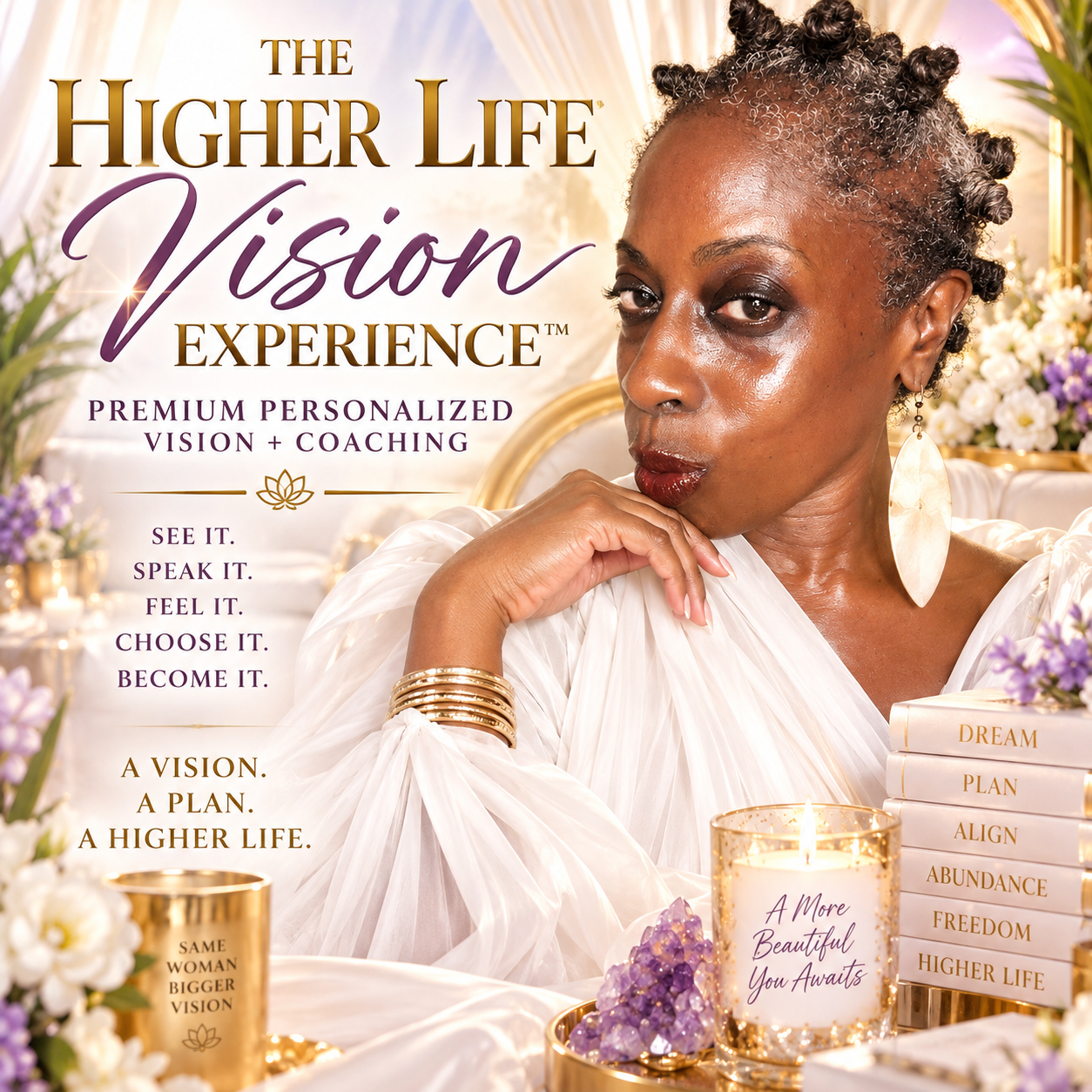 THE HIGHER LIFE VISION EXPERIENCE™ — PREMIUM PERSONALIZED VISION + COACHING