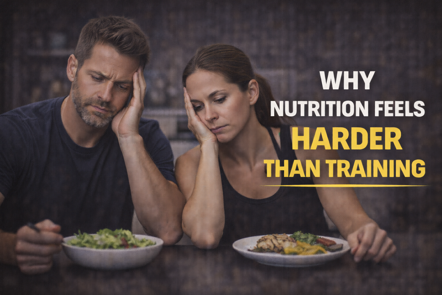 Why Nutrition Feels Harder Than Training