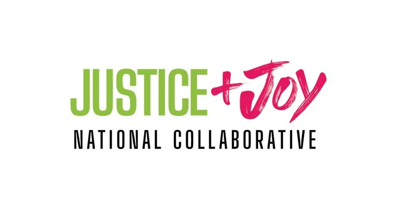 Justice & Joy National Collaborative