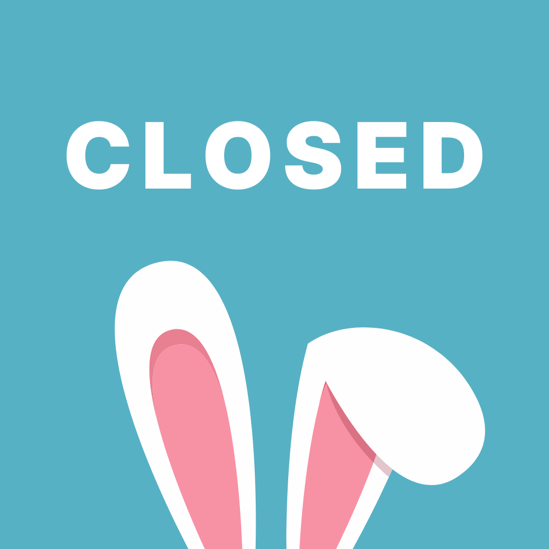 Closed: Easter Sunday