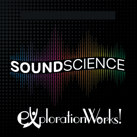 Sound Science explorationWorks logo with colorful sound wave design on black background.