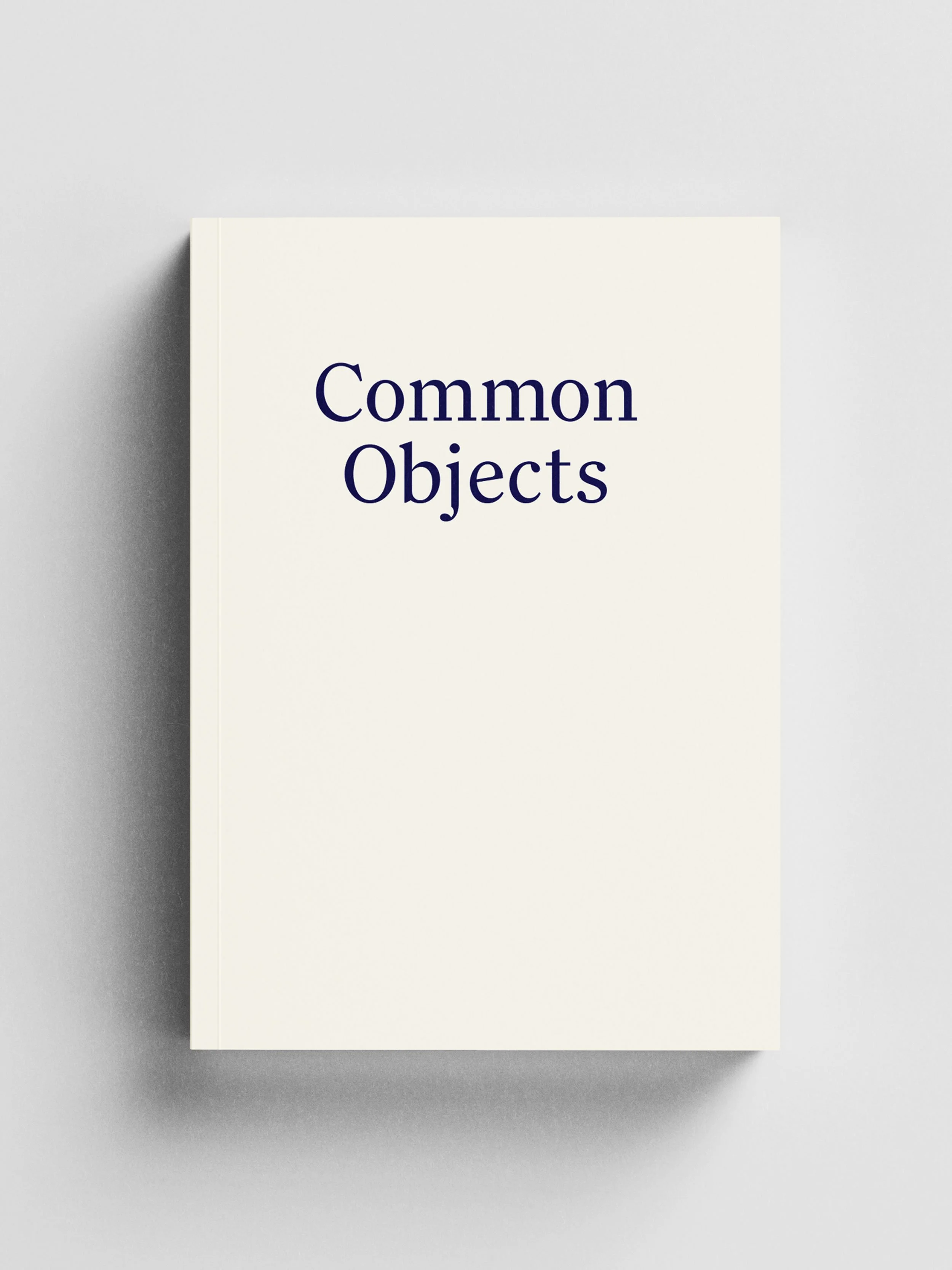 Common Objects (PRE-ORDER)