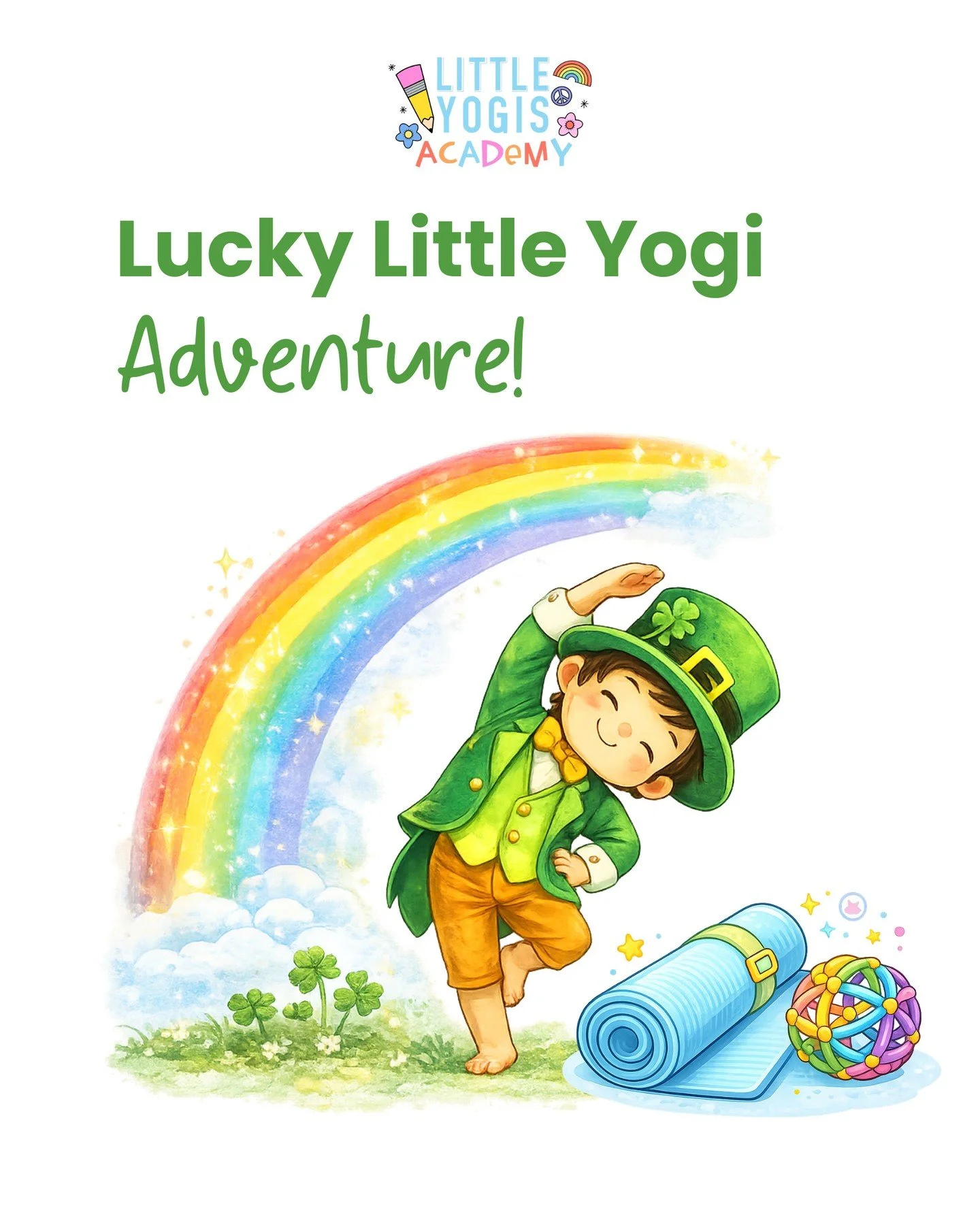 🍀✨ Come on a Lucky Little Yogis Adventure with us! ✨🍀⁠
⁠
This week we&rsquo;re celebrating St. Patrick&rsquo;s Day with a magical yoga journey full of playful poses, mindful breathing, and a little bit of leprechaun luck. 🌈⁠
⁠
We&rsquo;ll stretch 