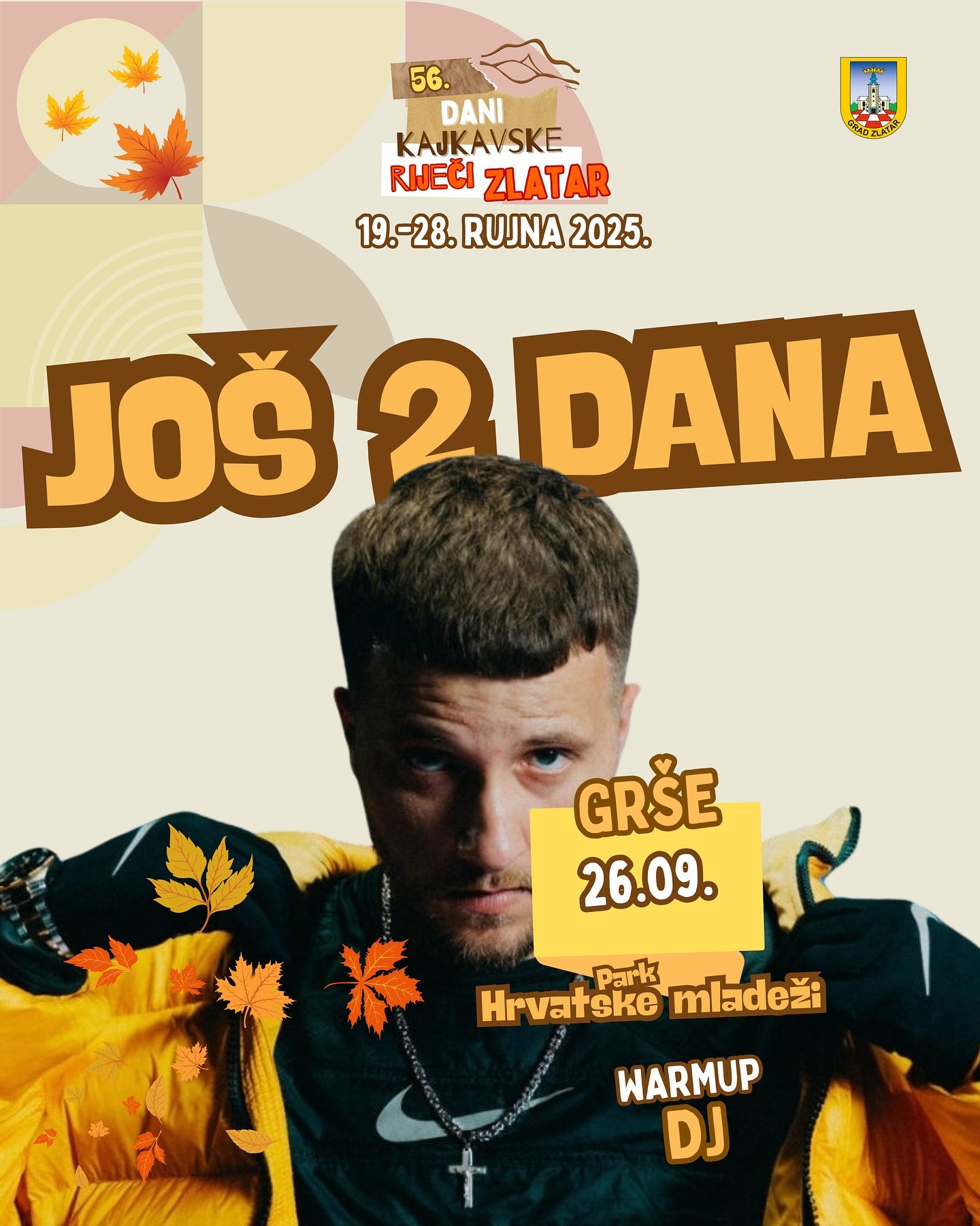 ⏳🔥 Jo&scaron; samo 2 dana i dolazi nam GR&Scaron;E! 🎤⚡

U petak, 26. rujna u 21:00 h, Park hrvatske mladeži postaje sredi&scaron;te najjače zabave u Zagorju! 🌌🎶
Na pozornicu stiže jedan od najpopularnijih izvođača regije &ndash; GR&Scaron;E! 🔥

