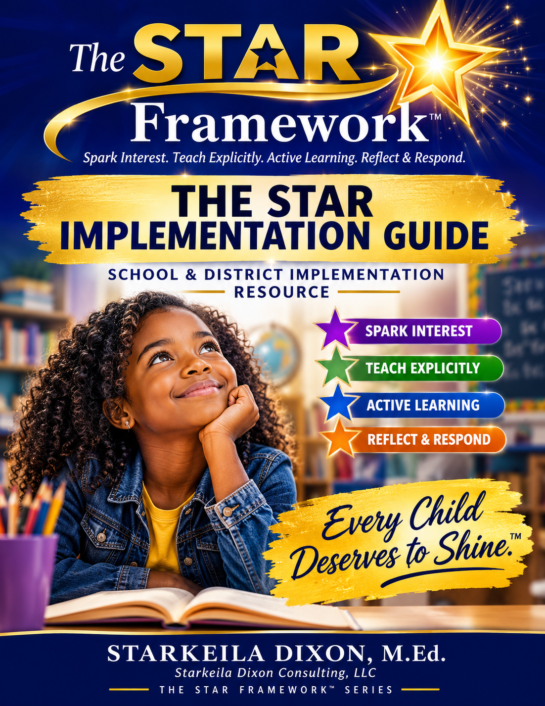 “The STAR Framework™: The STAR Implementation Guide” Book