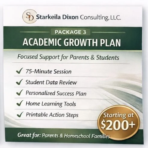 PACKAGE 3 CONSULTATION PACKAGE: Academic Growth Plan (Parent & Student Focused)