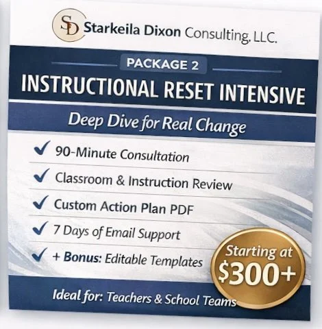 PACKAGE 2 CONSULTATION PACKAGE: Instructional Reset Intensive