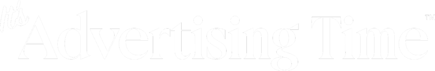 It's Advertising Time