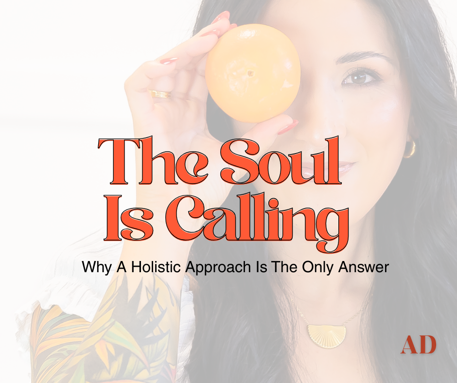 The Soul Is Calling: Why A Holistic Approach Is The Only Answer