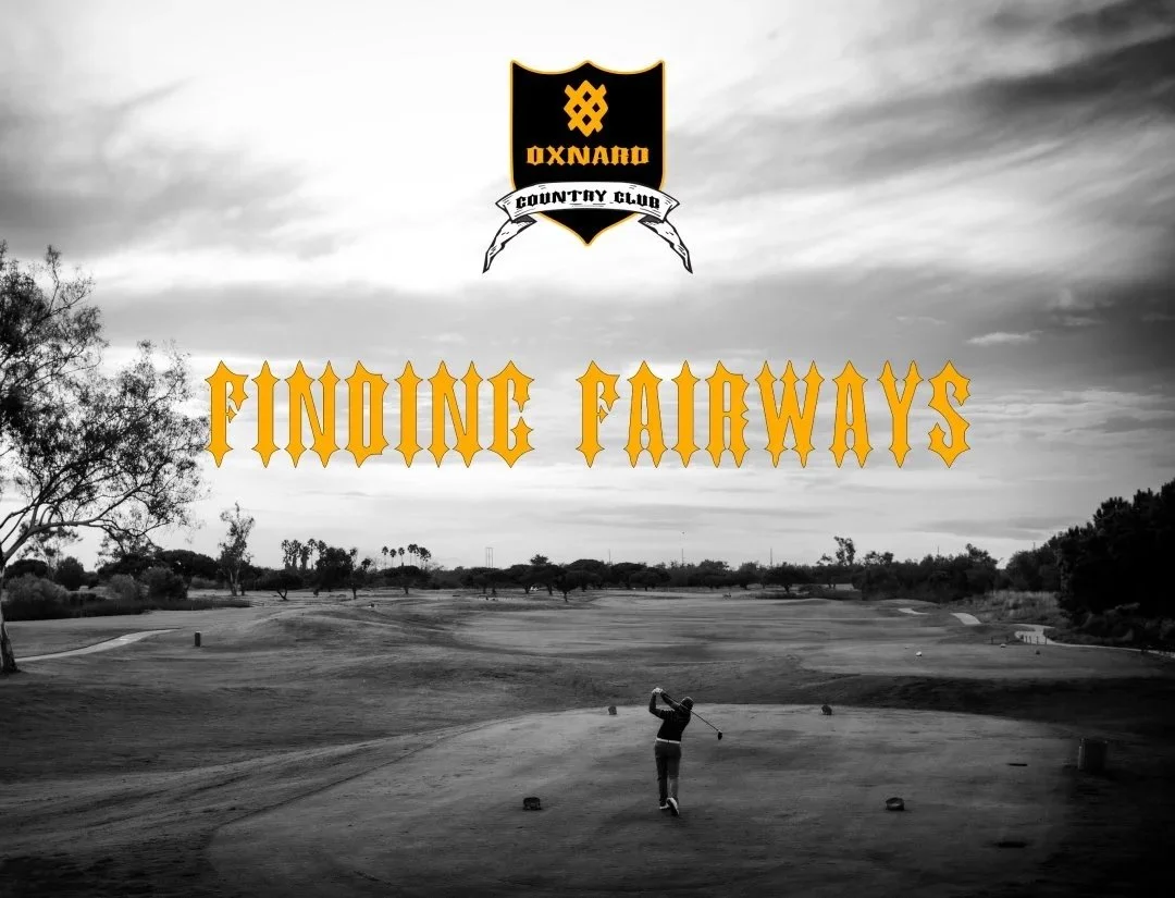 A golf course with a person swinging a golf club, black and white landscape with overcast sky, with stylized yellow text 'FINDING FAIRWAYS' and a crest reading 'OXNARD COUNTRY CLUB' at the top.