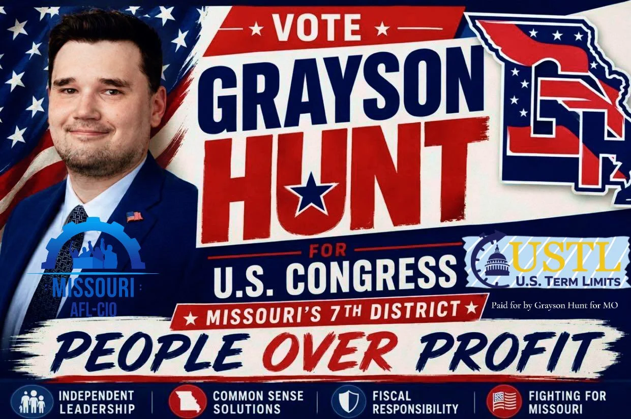 A political campaign poster featuring a man in a suit, with patriotic red, white, and blue colors, stars, and a map of Missouri. The poster promotes Grayson Hunt for U.S. Congress in Missouri's 7th district, emphasizing themes of independent leadership, common sense solutions, fiscal responsibility, and fighting for Missouri.