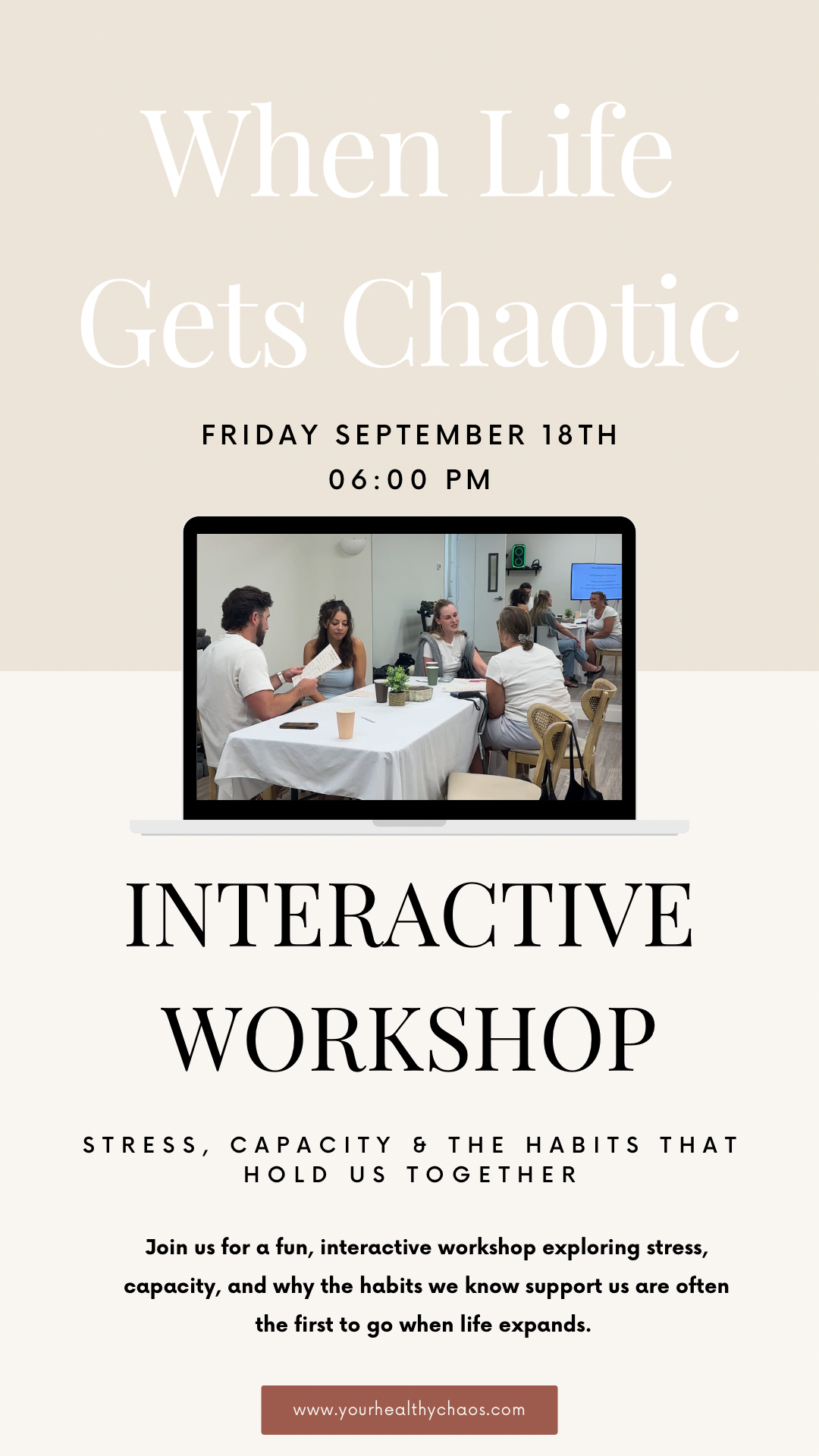 When Life Gets Chaotic: Interactive Workshop