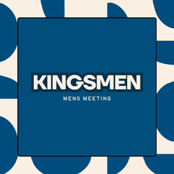 Kingsmen Meeting