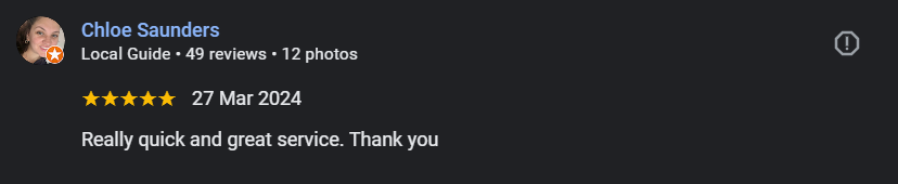 Screenshot of a Google review from Chloe Saunders, a local guide with 49 reviews and 12 photos, dated March 27, 2024, rated five stars and praising quick, great service.