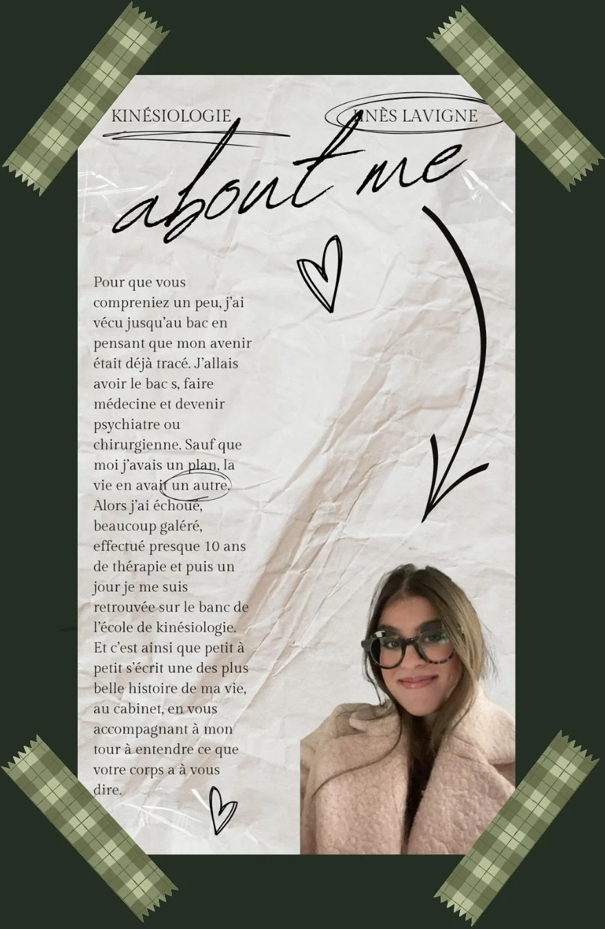 Une photo d'une jeune femme souriante portant des lunettes épaisses. À côté, il y a un texte en français sur ses expériences et son parcours personnel dans le domaine de la kinésiologie, avec quelques dessins de cœurs et une flèche. L'image est fixée avec du ruban adhésif aux coins.