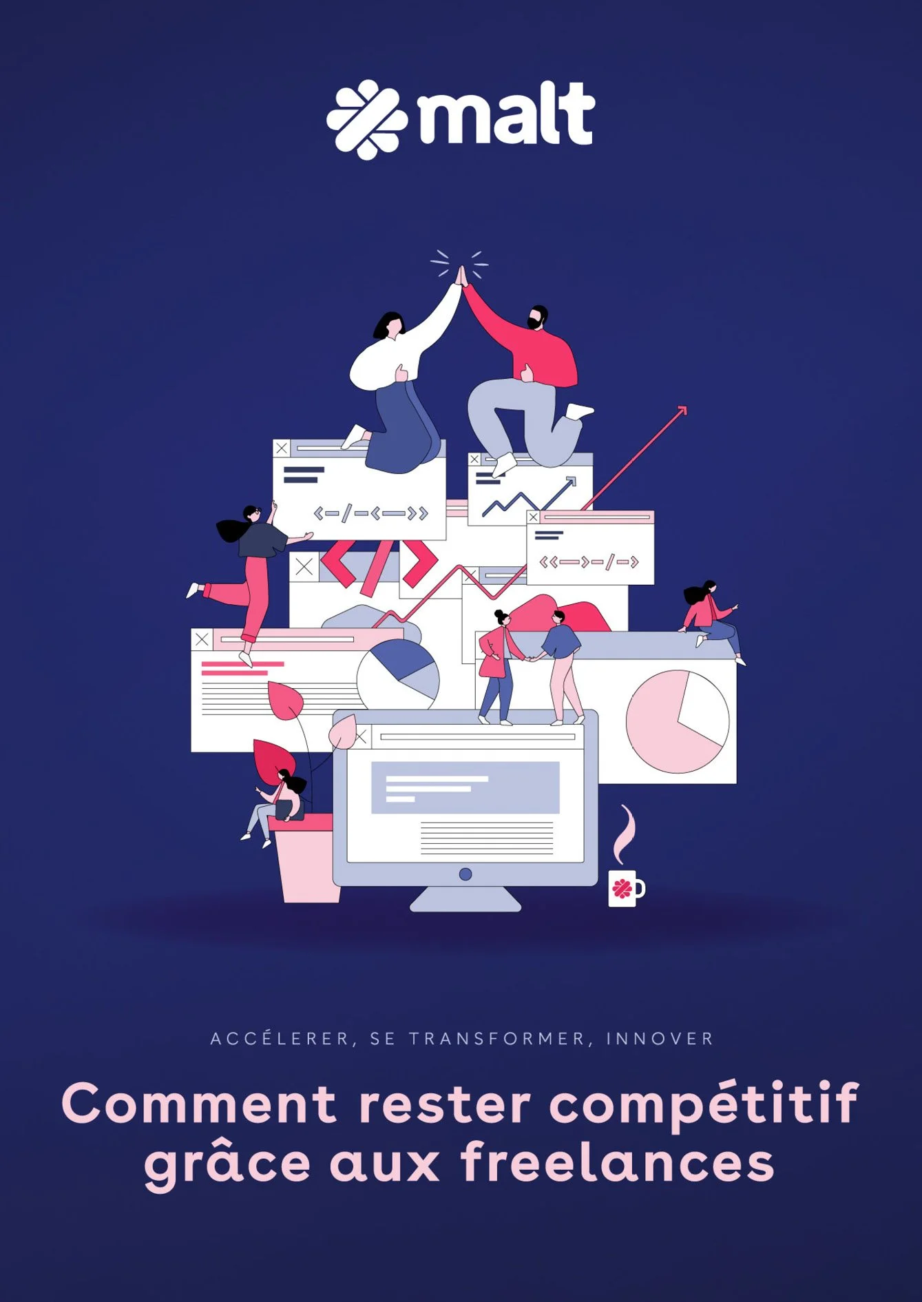 Une illustration représentant des personnes travaillant avec des graphiques, du code, et des ordinateurs, mettant en scène la collaboration et le développement freelance. Logo 'malt' en haut et texte en bas sur le thème de la compétitivité grâce au f