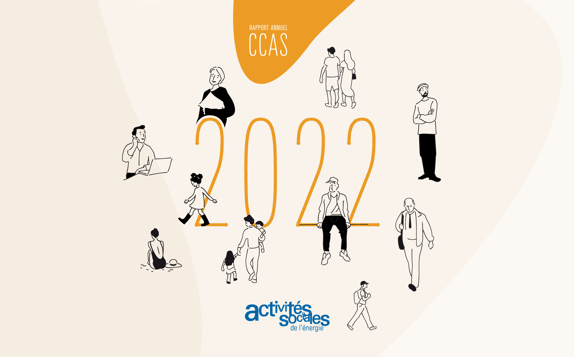 Couverture du rapport annuel 2022 avec des illustrations de personnes diverses et le texte 'Rapport Annuel CCAS 2022'. Le logo 'activités sociales de l'énergie' en bas.