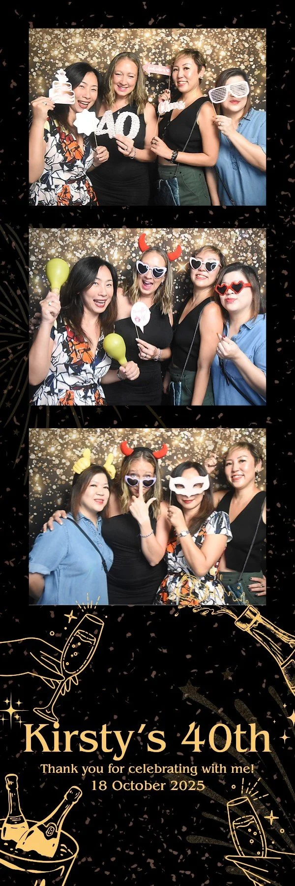 A photo strip of three pictures from a 40th birthday party for Kirsty, taken on October 18, 2025. The photos show four women in front of a sparkly, gold-colored backdrop, wearing various fun accessories such as masks, heart-shaped sunglasses, devil h