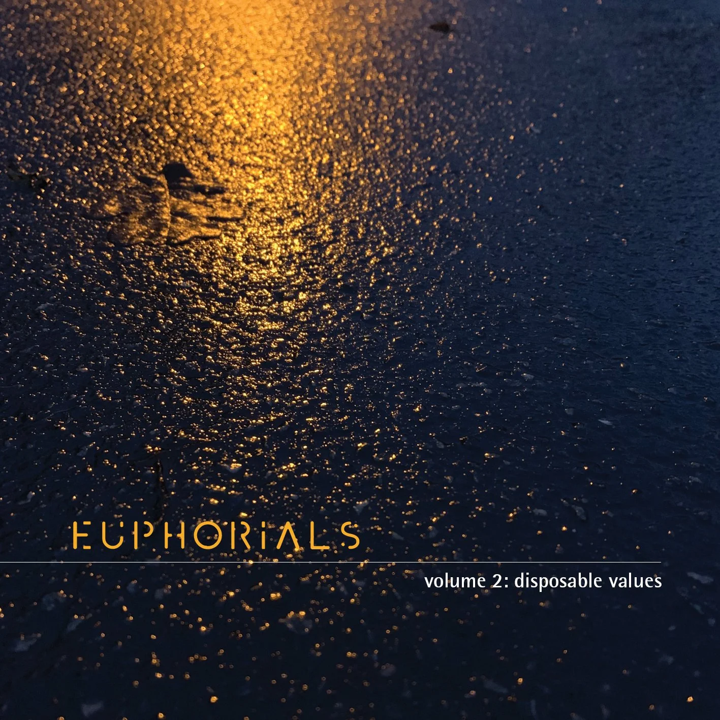 Euphorials Vol 2: Disposable Values