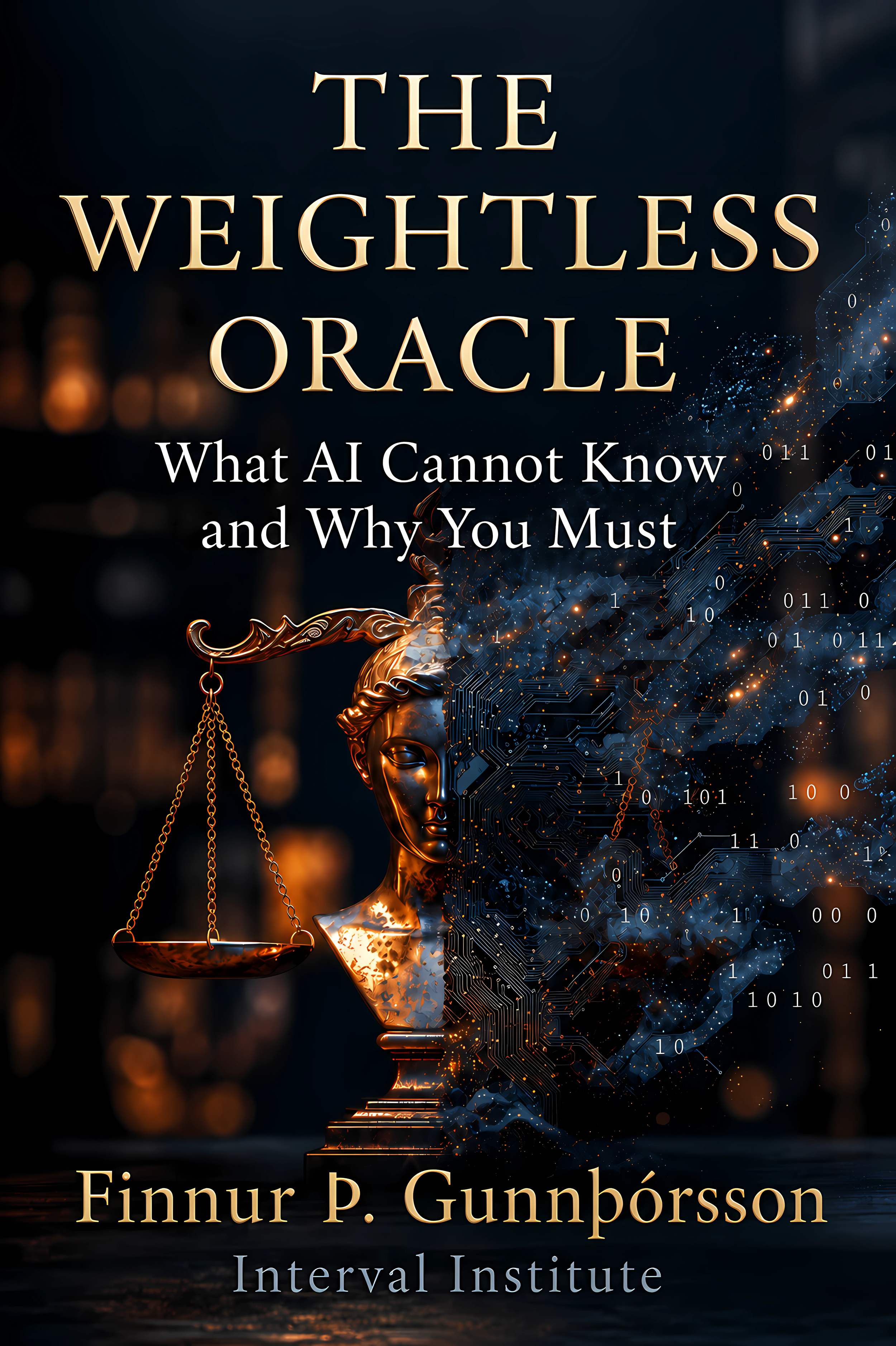 The cover of Finnur's book The Weightless Oracle; What Ai Cannot Know and Why You Must. Links to amazon's sales page.