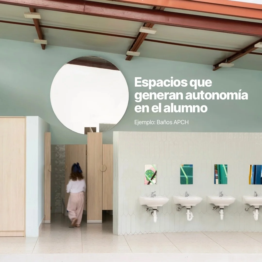 Espacios que ayudan al estudiante a ser aut&oacute;nomo

El espacio, como tercer maestro, tiene un rol fundamental en el desarrollo de la autonom&iacute;a del alumno. 

Los ba&ntilde;os, son espacios de aprendizaje y para generar una educaci&oacute;n